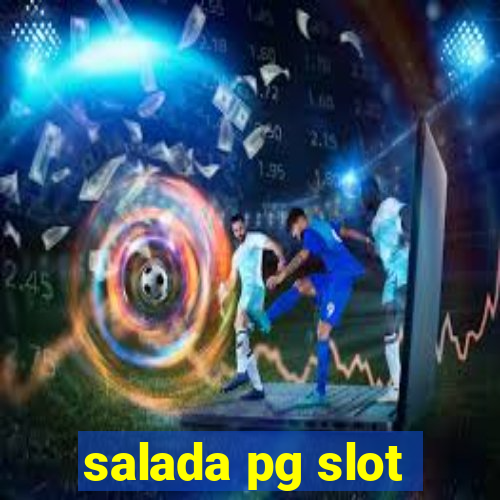 salada pg slot