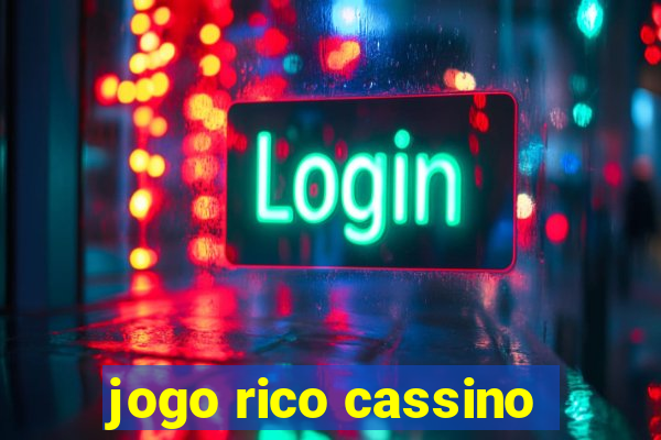 jogo rico cassino