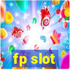 fp slot