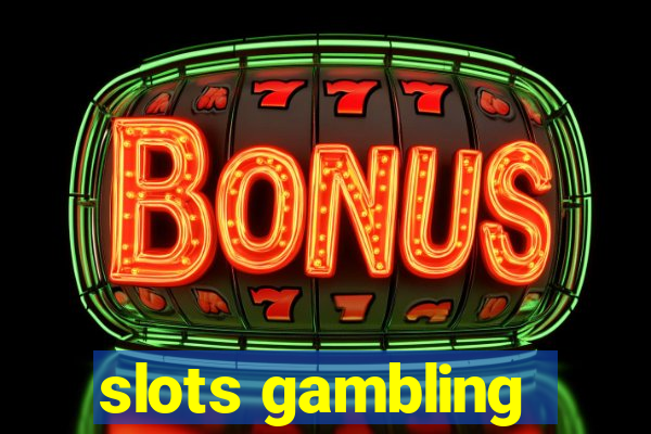 slots gambling