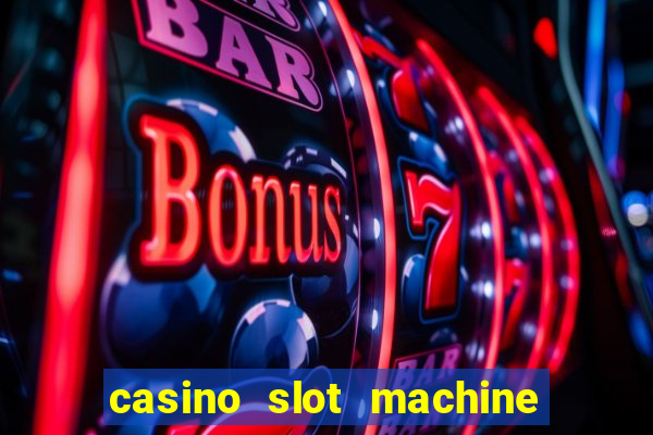 casino slot machine free game