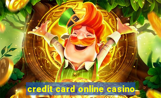 credit card online casino