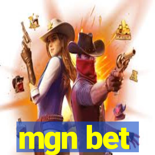 mgn bet