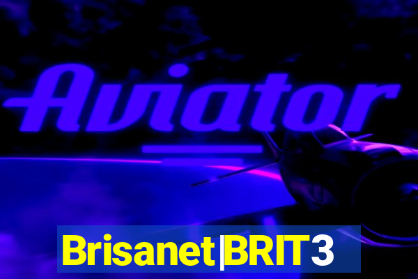 Brisanet|BRIT3