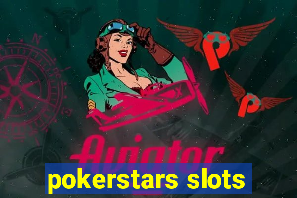 pokerstars slots