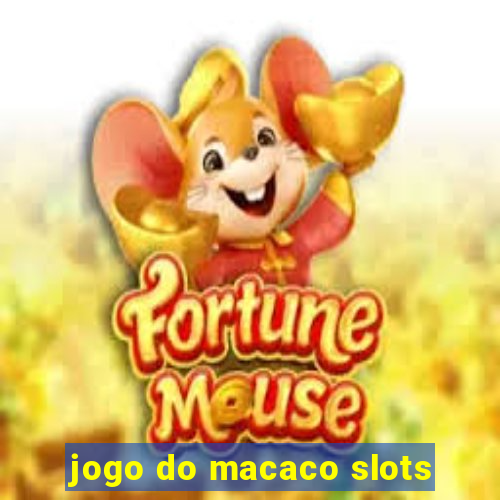 jogo do macaco slots