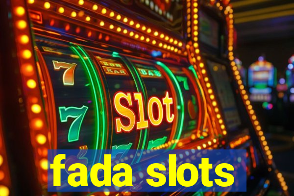 fada slots