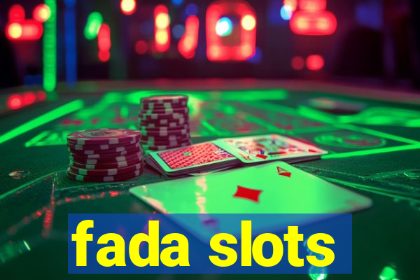 fada slots