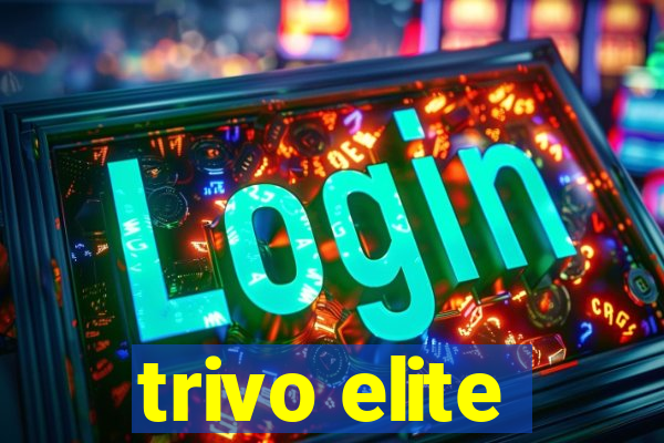 trivo elite