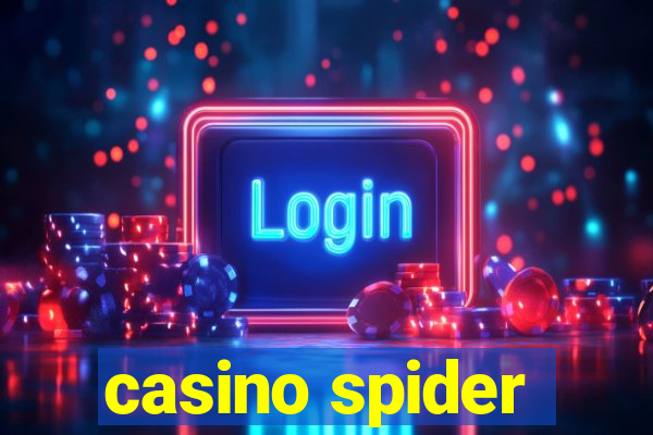 casino spider