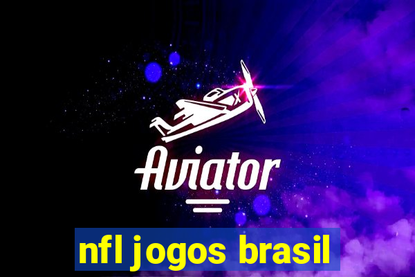 nfl jogos brasil