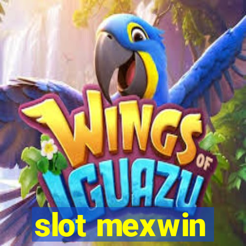 slot mexwin