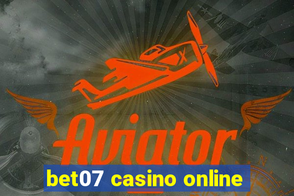 bet07 casino online