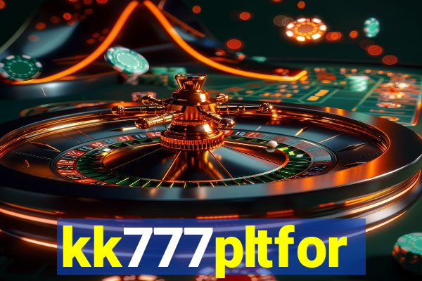 kk777pltfor