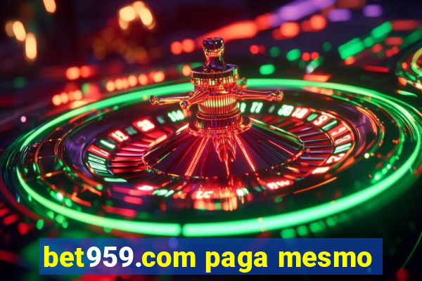 bet959.com paga mesmo