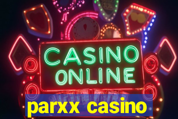 parxx casino