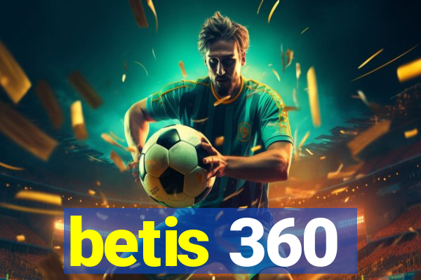 betis 360