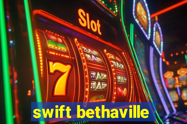 swift bethaville