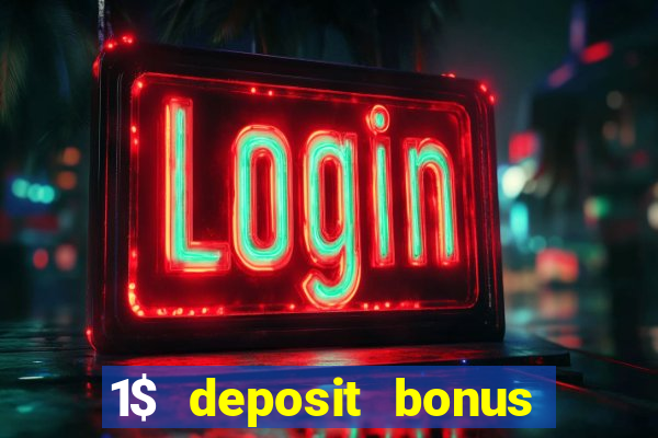 1$ deposit bonus casino canada