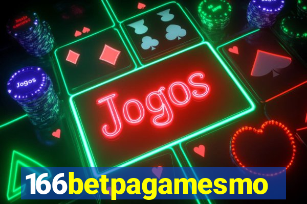 166betpagamesmo