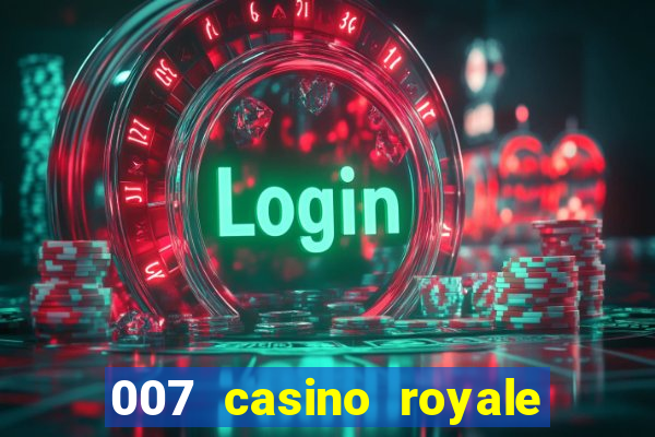 007 casino royale legendado hd