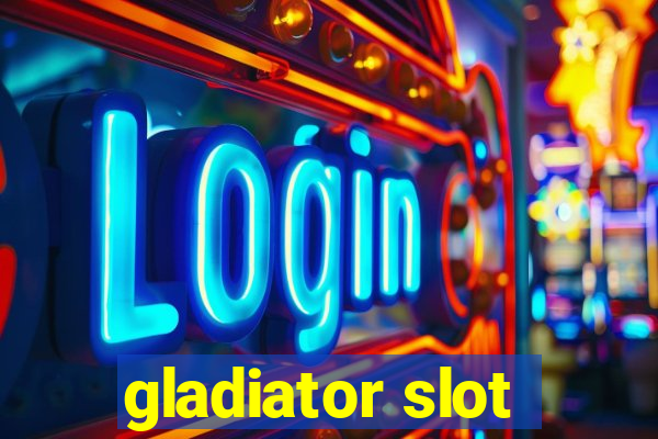 gladiator slot