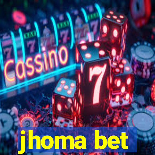 jhoma bet