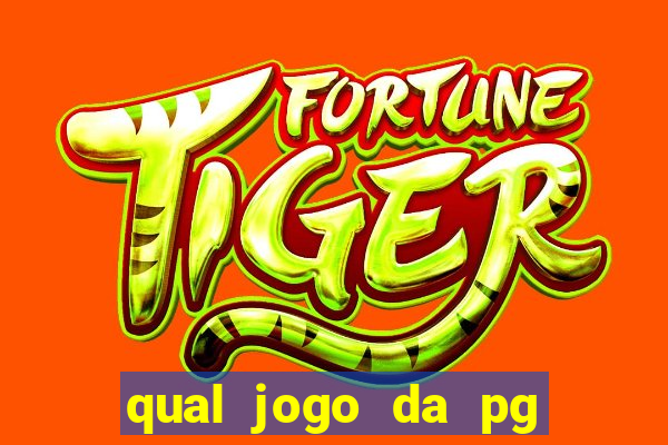 qual jogo da pg esta pagando mais