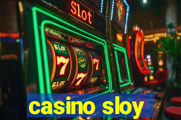 casino sloy