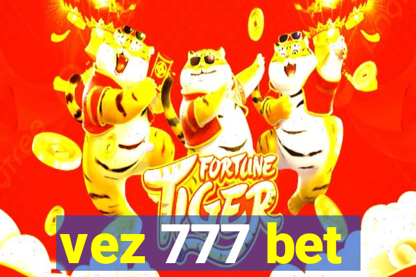 vez 777 bet