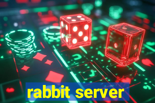 rabbit server