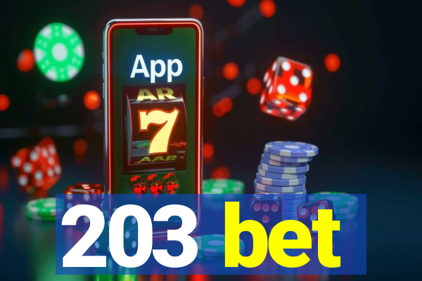 203 bet