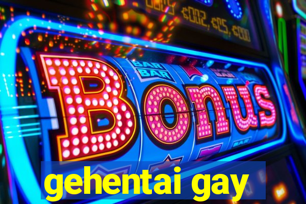 gehentai gay