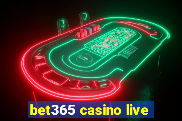 bet365 casino live