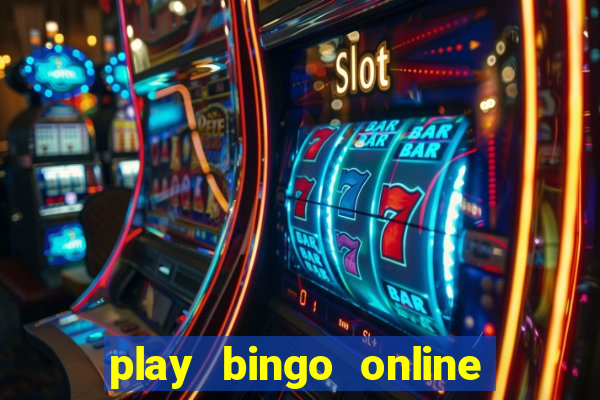 play bingo online for free for fun