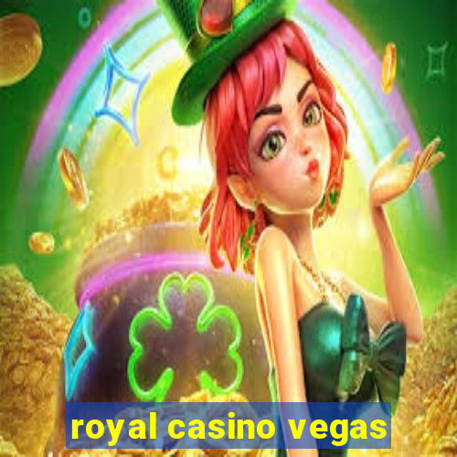 royal casino vegas