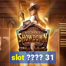 slot ???? 31