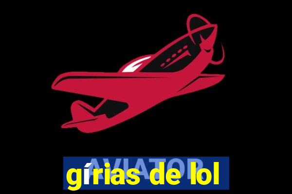 gírias de lol