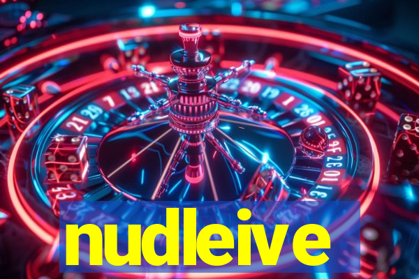 nudleive