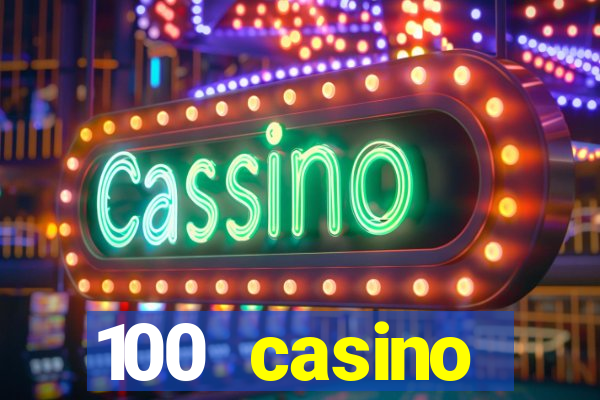 100 casino ho?geldin bonusu