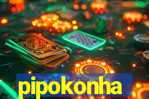 pipokonha