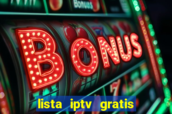 lista iptv gratis futebol ao vivo