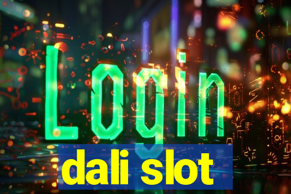 dali slot