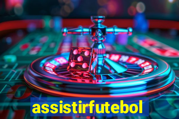 assistirfutebolonline