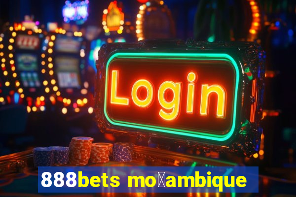 888bets mo莽ambique