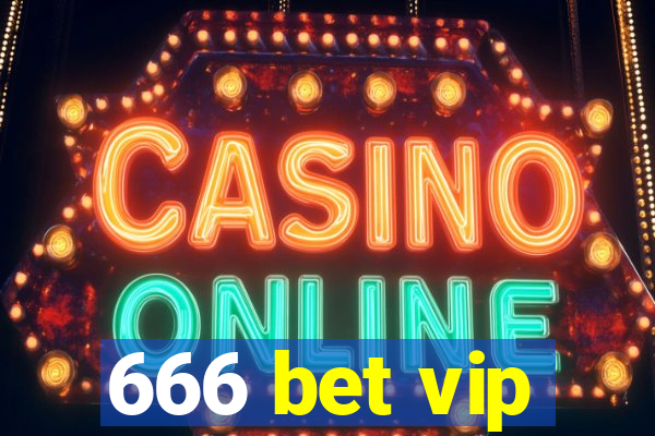 666 bet vip