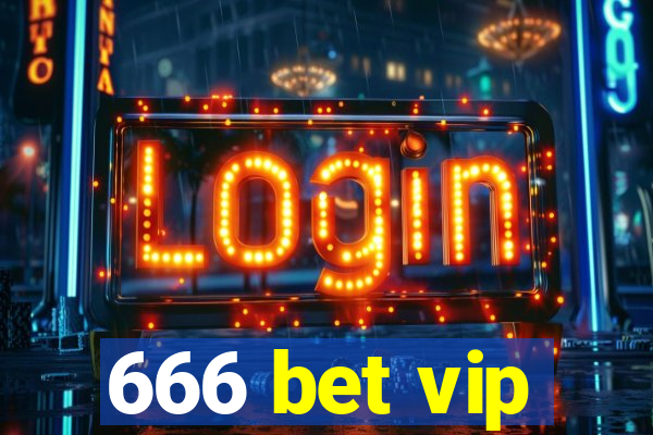 666 bet vip