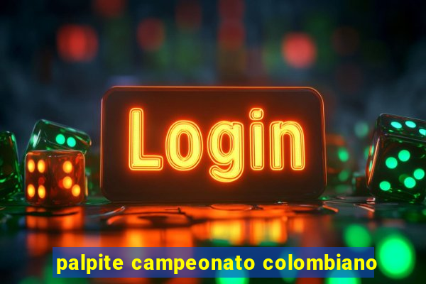 palpite campeonato colombiano