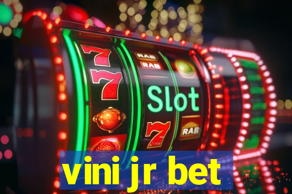 vini jr bet