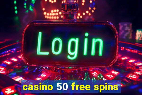 casino 50 free spins